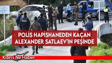 Polis hapishaneden kaçan Alexander Satlaev’in peşinde
