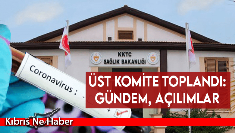 Üst Komite toplandı: Gündem, açılımlar
