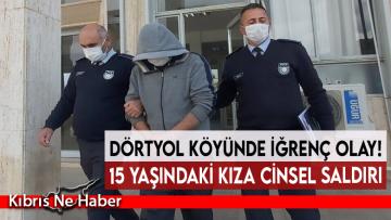 Evindeki 15 yaşındaki kıza cinsel saldırıda bulunmakla suçlanıyor