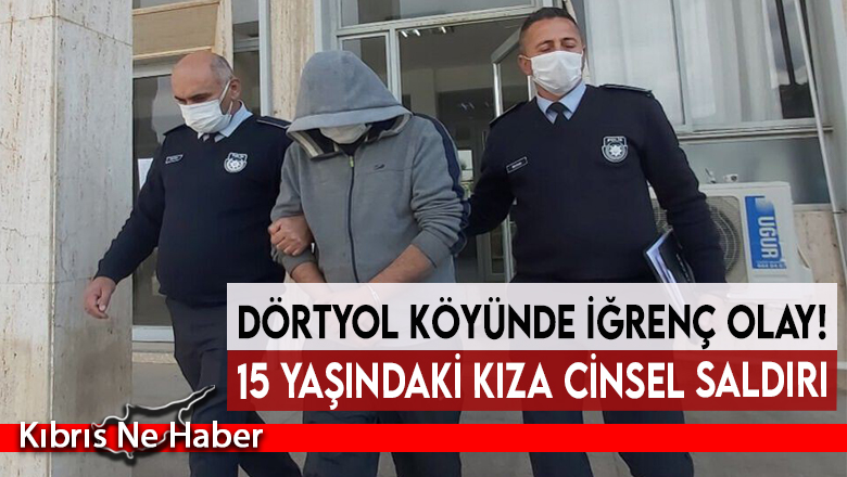 Evindeki 15 yaşındaki kıza cinsel saldırıda bulunmakla suçlanıyor