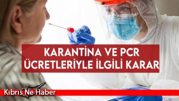 Karantina ve PCR Ücretleriyle İlgili Karar
