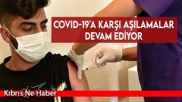 COVID-19’a karşı aşılamalar devam ediyor