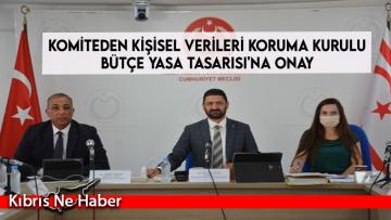Komiteden Kişisel Verileri Koruma Kurulu Bütçe Yasa Tasarısı’na onay