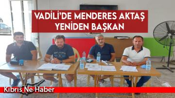Vadili’de Menderes Aktaş Yeniden Başkan
