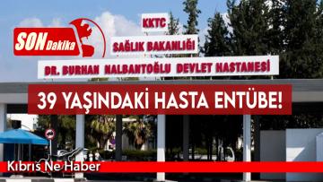 39 Yaşındaki hasta entübe!