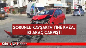Sorunlu kavşakta yine kaza, iki araç çarpıştı