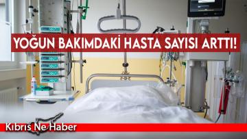 2 kişi daha yoğun bakıma alındı