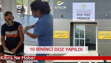 Girne’de bulunan Özyalçın Aşı Merkezi’nde 10 bininci doz yapıldı