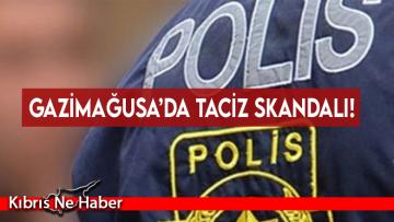 Gazimağusa’da taciz skandalı!