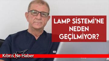 Dr. Aşardağ: Lamp Sistemi’ne neden geçilmiyor?