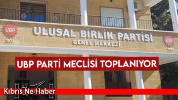 UBP Parti Meclisi toplanıyor