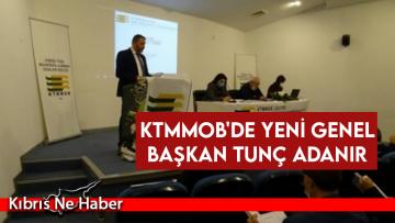 KTMMOB’de yeni Genel Başkan Tunç Adanır oldu