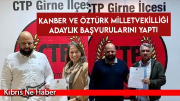 Kanber ve Öztürk milletvekilliği adaylık başvurularını yaptı