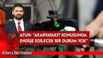 Bakan Atun’dan akaryakıt açıklaması