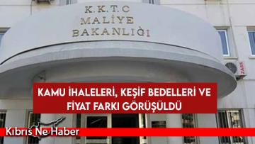 Kamu ihaleleri, keşif bedelleri ve fiyat farkı görüşüldü