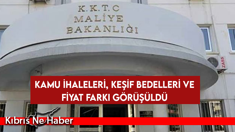 Kamu ihaleleri, keşif bedelleri ve fiyat farkı görüşüldü