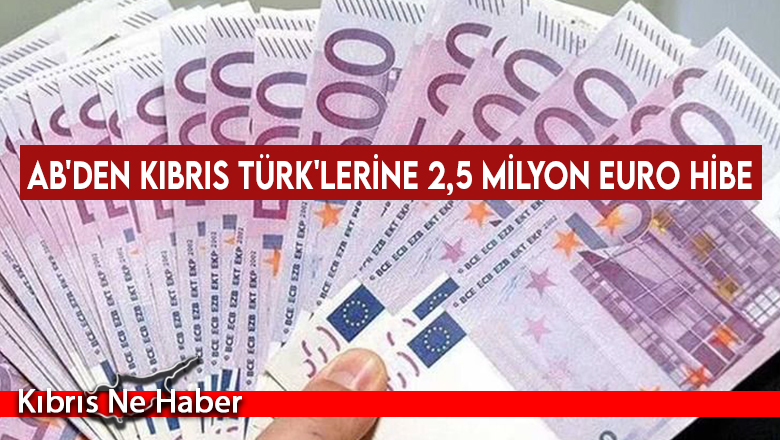AB’den Kıbrıs Türk’lerine 2,5 milyon Euro hibe