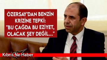 Özersay: Bu çağda bu eziyet, olacak şey değil…