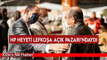 HP Genel Başkanı Özersay ve Milletvekili Adayları Lefkoşa Açık Pazarı’ndaydı