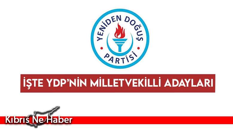 YDP’de Milletvekili adayları ve sıraları belirlendi
