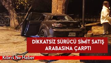 Dikkatsiz sürücü simit satış arabasına çarptı