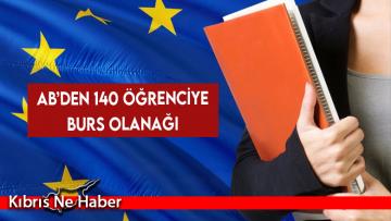 AB’den 140 öğrenciye burs olanağı