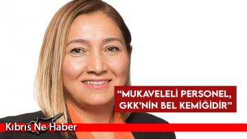 Yasemin Öztürk: “Mukaveleli personel için iyileştirme ve geliştirme yapılacak”
