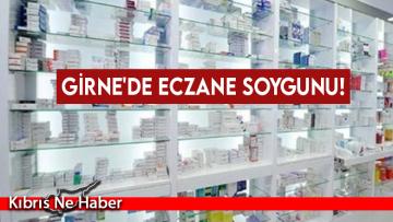Girne’de eczane soygunu!