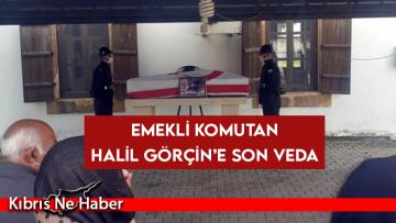 Emekli komutan Halil Görçin askeri törenle toprağa verildi