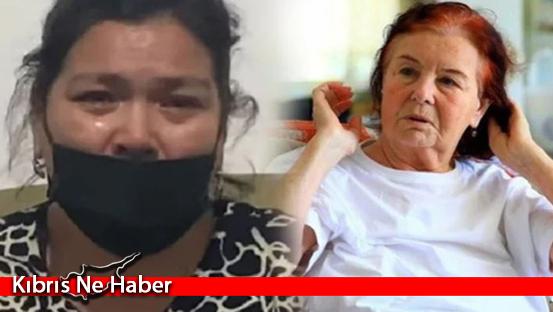 Fatma Girik’in bakıcısı ilk kez konuştu: ‘Fatma ablam benim yüzümden ölmüş olabilir’