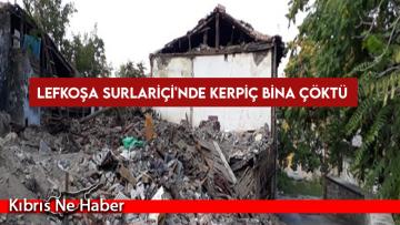 Lefkoşa Surlariçi’nde kerpiç bina çöktü