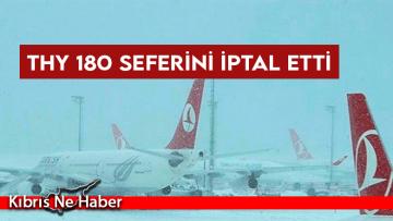 THY 180 seferini iptal etti