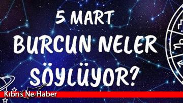 5 Mart Cumartesi günü tüm burç yorumları!