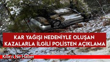 Kar yağışı nedeniyle oluşan kazalarla ilgili polisten açıklama