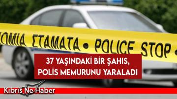 37 Yaşındaki Bir Şahıs, Polis Memurunu Yaraladı