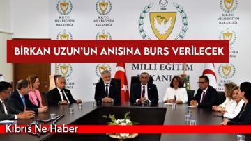 Birkan Uzun’un Anısına Burs Verilecek