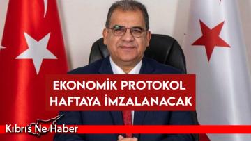 Sucuoğlu:Türkiye ile KKTC arasındaki ekonomik protokol haftaya imzalanacak