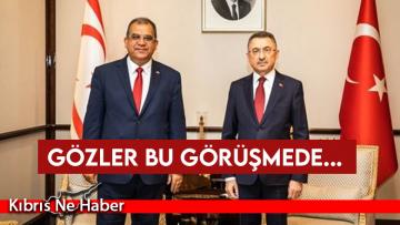 Gözler bu görüşmede…