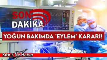 Yoğun bakımda ‘eylem’ kararı!