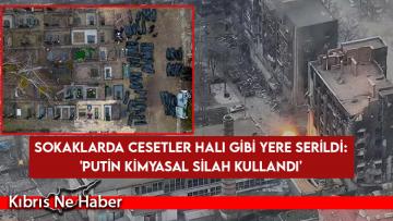Sokaklarda cesetler halı gibi yere serildi: ‘Putin kimyasal silah kullandı’