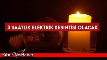 Metehan ve Yenikent yarın 3 saat elektriksiz