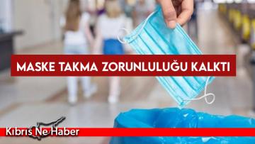Kapalı alanlarda maske takma zorunluluğu kalktı