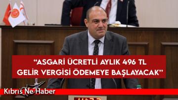 Barçın: Asgari ücretli aylık 496 TL gelir vergisi ödemeye başlayacak