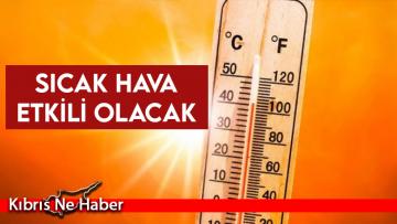 Sıcak ve nemli hava sürecek