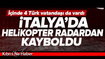 Son dakika: İtalya’da içinde 4 Türk’ün bulunduğu helikopter radardan kayboldu