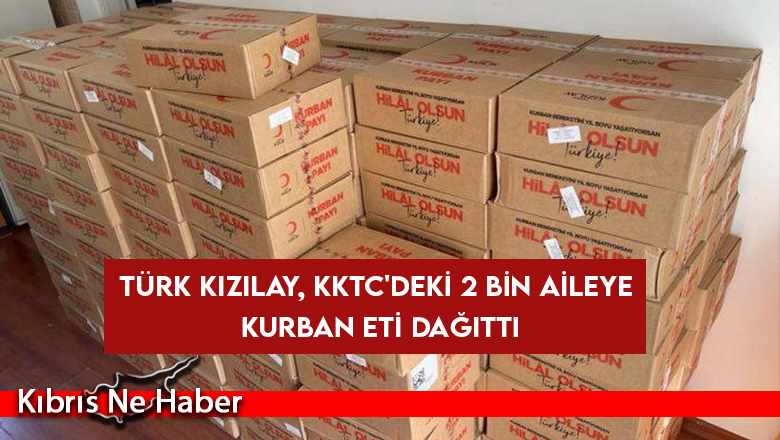 Türk Kızılay, KKTC’deki 2 bin aileye kurban eti dağıttı