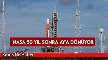 NASA 50 yıl sonra Ay’a dönüyor: Artemis bugün uzaya gönderilecek