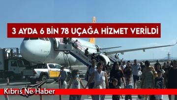 Ercan Havalimanı 3 ayda 869 bin yolcuyu ağırladı
