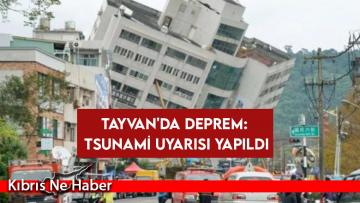 Tayvan’da deprem: Tsunami uyarısı yapıldı