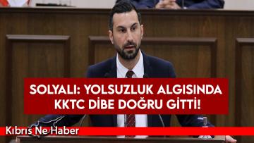 Solyalı: “Yüzde 96’lık kesim KKTC’de rüşvet olduğunu düşünüyor”